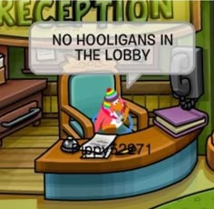 a cartoon character sitting at a desk in front of a sign that says no hooligans in the lobby