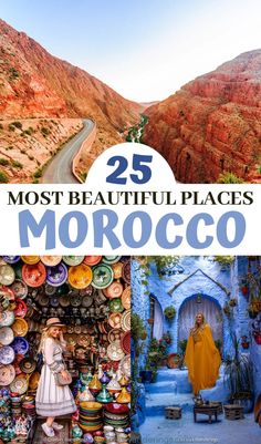 the cover of 25 most beautiful places in morocco with an image of a road and mountains