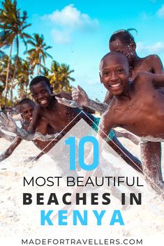 three young boys are playing in the sand with text overlay reading 10 most beautiful beaches in kenya