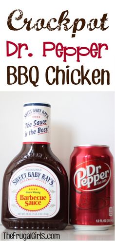 a bottle of barbecue sauce next to a can of dr pepper bbq chicken