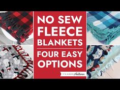 there are many different pieces of fabric on the table and in the background is an image with text that says no sew fleece blankets four easy options