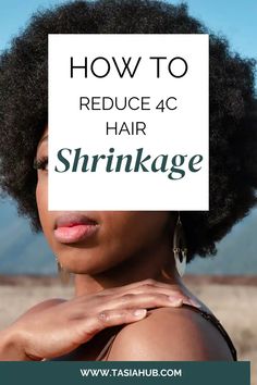 Best Tips And Tricks To Reduce 4C Hair Shrinkage - Tasiahub How To Stop Hair Shrinkage Curls, How To Care For 4c Natural Hair, How To Hydrate 4c Hair, 4c Natural Hair Care Tips, How To Moisturize 4c Hair, Texturizer On Natural Hair 4c, 4c Hair Shrinkage, 4c Hair Care Products, Shrinkage Natural Hair