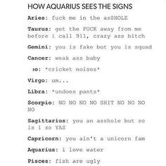 the text is written in black and white on a piece of paper that says, how aquarius sees the signs