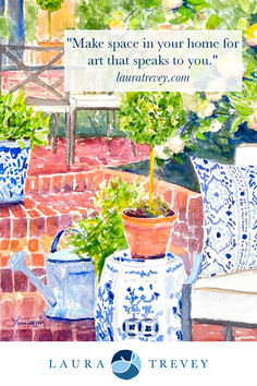 watercolor painting of potted plants with quote about making space in your home for art that speaks to you