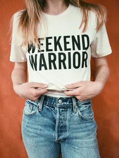 Sayings Cool Shirts For Girls, Cute Couple Shirts, Summer Sleepwear, Types Of Jeans, Warriors Shirt, Weekend Warrior, Couple Shirts, Denim Outfit, Cute Fashion