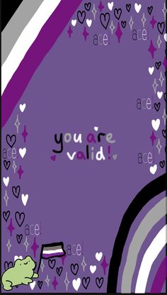 a purple background with hearts and the words you are valid