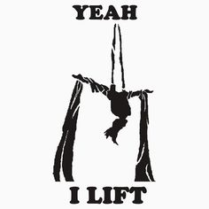 a black and white image of a person hanging upside down with the words yeah lift on it