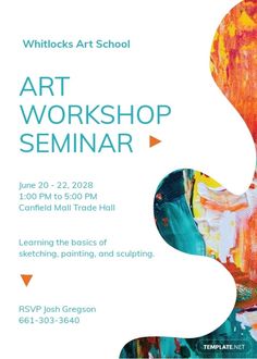 an art workshop flyer with the words art workshop seminar