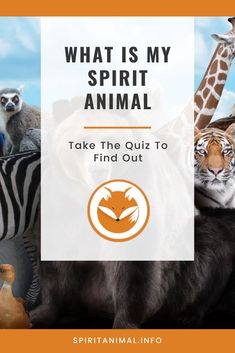 an animal with the words, what is my spirit animal? take the quiz to find out