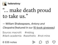 an ad for shakespeare's shakespeare theatre with the caption that reads, make death proud to take us