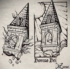 an ink drawing of two towers with the words domus dei on them, in black and white