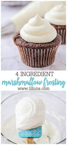 four different cupcakes with white frosting on top and the words 4 ingredient marshmallow frosting