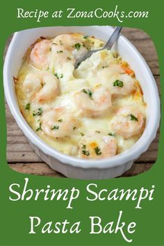 shrimp scampi pasta bake is in a white bowl with a green background