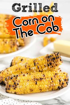 grilled corn on the cob is served with butter and pepper for an easy side dish