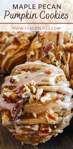 maple pecan pumpkin cookies on a wooden table with text overlay that reads maple pecan pumpkin cookies