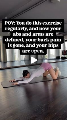 a woman is doing yoga on a mat with the caption pov you do this exercise regularly, and now your abs are defined, your back pain is gone, and your