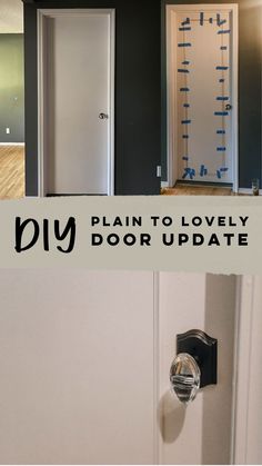 an open door with the words diy plain to lovely door update