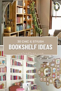 some bookshelves with pictures on them and the words 30 chic & stylish bookshelf ideas