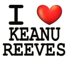 the words i love keanu reverses with a red heart in the center