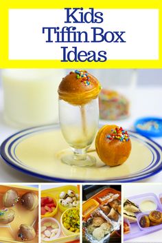 kids'tiffin box ideas with pictures of different desserts and treats in them