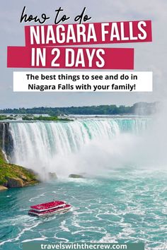 niagara falls in 2 days with text overlay that reads how to do niagara falls in 2 days