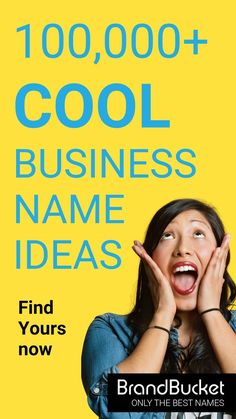 a woman holding her hands up to her face with the words cool business name ideas