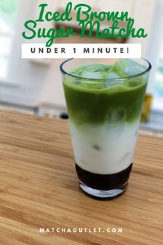 iced brown sugar matcha under 1 minute is the perfect way to start your day