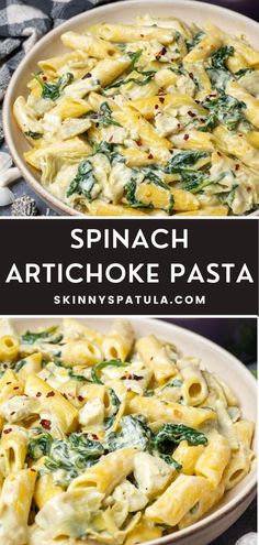 spinach artichoke pasta in a white bowl with text overlay that reads spinach artichoke pasta