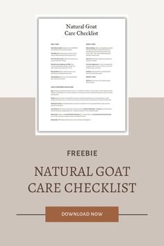 the freebie natural goat care checklist is shown in front of a white background