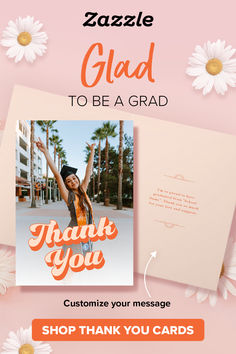 a thank card with daisies on it and the words glad to be a grad