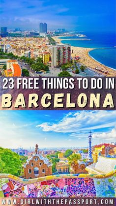 barcelona, spain with text overlay that reads 23 free things to do in barcelona