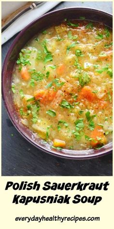 this polish sauerkraut kapsnak soup is an easy and delicious side dish