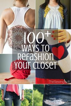 the sewing loft's 100 + ways to refashion your closet