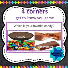 four corners to get to know you game which is your favorite candy?