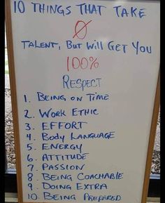 a white board with writing on it in front of a train station window that says 10 things that take ten, but will get you 100 % respect