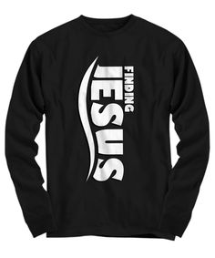 Front Jesus Clothes, Christian Shirts Designs, Church Shirt, Finding Jesus, Christian Tees, Jesus Shirts, Jesus Saves, Cricut Maker, Christian Clothing