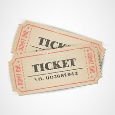 two tickets with the word ticket printed on them