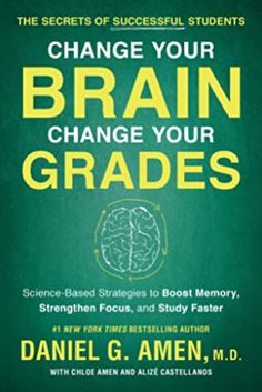 the book cover for change your brain, change your graces by daniel g amen