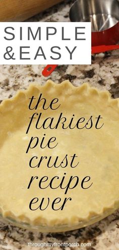 the pie crust recipe is ready to be made