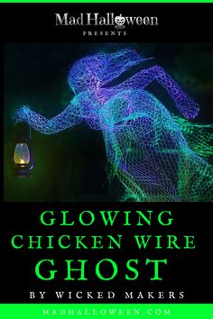 glowing chicken wire ghost is featured in this poster