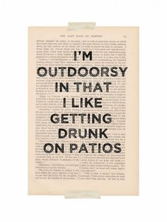 an old book with the words i'm outdoorsy in that i like getting drunk on patios