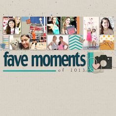 the word fave moments is surrounded by pictures of women in different colors and sizes