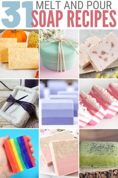 some soaps that have different flavors and colors on them with the words 31 melt and pour soap recipes