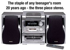 an advertisement for a stereo system with the words, the staple of any teenager's room 20 years ago - the three piece stereo