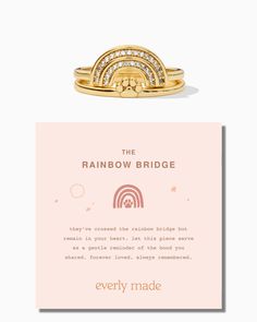 The first ring features a beautiful rainbow paved with crystals that layers over the second ring featuring a tiny paw print. The perfect ring set to gift for pet loss and remembering their special friend. Ready to gift with meaning card in our Everly Made logo box. Card reads: They've crossed the rainbow bridge but remain in your heart. Let this piece serve as a gentle reminder of the bond you shared. Forever loved. Always remembered. 18k gold vermeil Composed of a THICK layer of 18k gold over s Memorial Rings, Tiny Paw Print, How To Clean Silver, Pet Remembrance, Memorial Ring, Dog Memorial Gift, Pet Loss Gifts, Remembrance Gifts, Pet Memorial Gifts