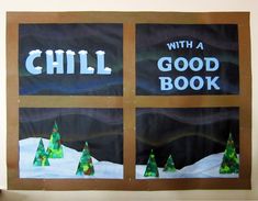 a window decorated with christmas trees and the words chill with a good book written on it