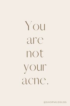 Skin quotes acne Skin Care Quotes, Self Compassion Quotes, Esthetician Marketing, Skin Advice, Skin Aesthetics, Facial Aesthetics