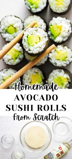 sushi rolls and chopsticks with the words homemade avocado sushi rolls from scratch