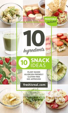 the top ten ingredients for snack ideas