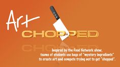 an orange background with the words art chopped and a large knife on top of it